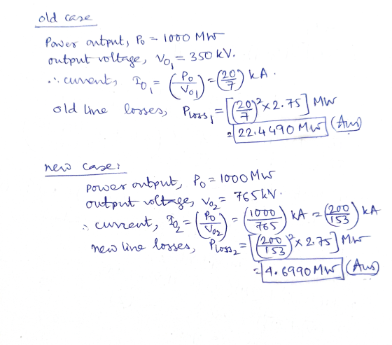 old case Power output, Po 1000 MW output voltage, Vo, = 350 kV. Po ...cuments. To old line losses, Ploss, - (20) KA [1200x2.7