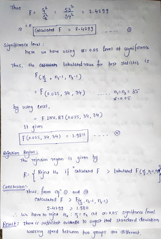 Thus 2 FE Si? S² 53 342 - 2.4299 ie -7 Calculated F = 2.4299 0 Significance level: Q = 0.05 level we have using of signi fica