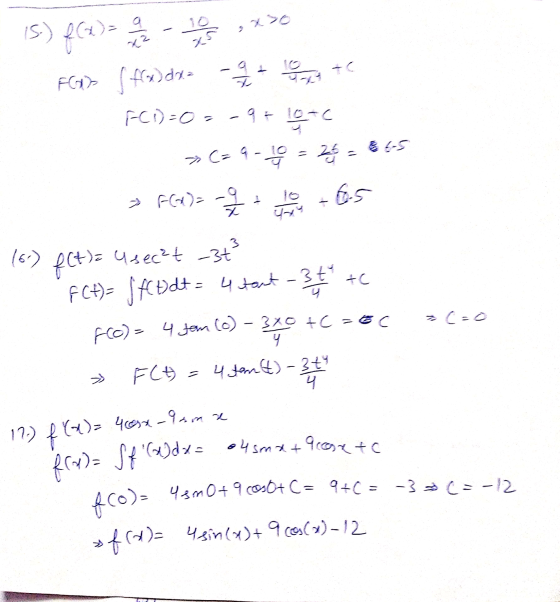 15) 464) 3450 FGOD S f(x) dx = - - - - 1 0 2 te FC)=0 = -9 + 10 TC (= 9-10 = 28 = 65 » F(x)= - / - 1 0 - 65 (6-) Act) = usece
