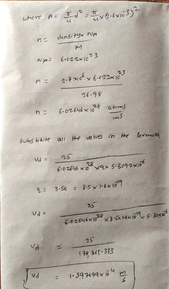 where At Ide = 1 x (2-6x103)2 densityX NA M NA 6.022x 1023 n = 2.7x106 x 6.022x18 23 26.98 28 atoms n- 6.02646x100 ins substi