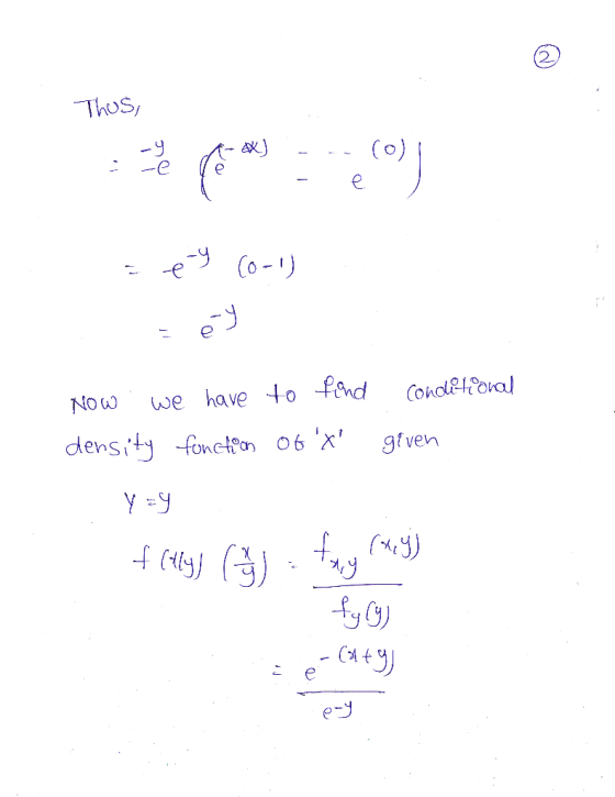 Thus, (0) -9 (o -1) Conditioral we have to find NO W gfven density foncton o6 x fay f (Hly} ) fy (B) -(a+y)