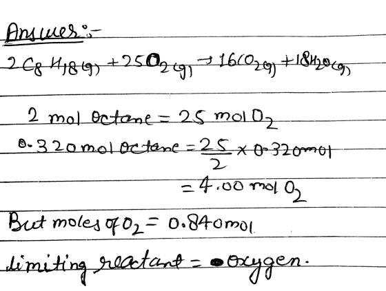 По ще3 - 268 48 697 +25036931660269 +18490695 2 mol Octane=25 mol og B-320 mol octane=25*0-320mot =4.00 mol O2 But moles of 0