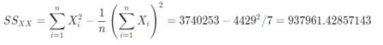 η η. SSxx = ΣΧ (ΣΧ; - 3740253 – 44292 / 7 = 937961.42857143 η 1=1 1=1