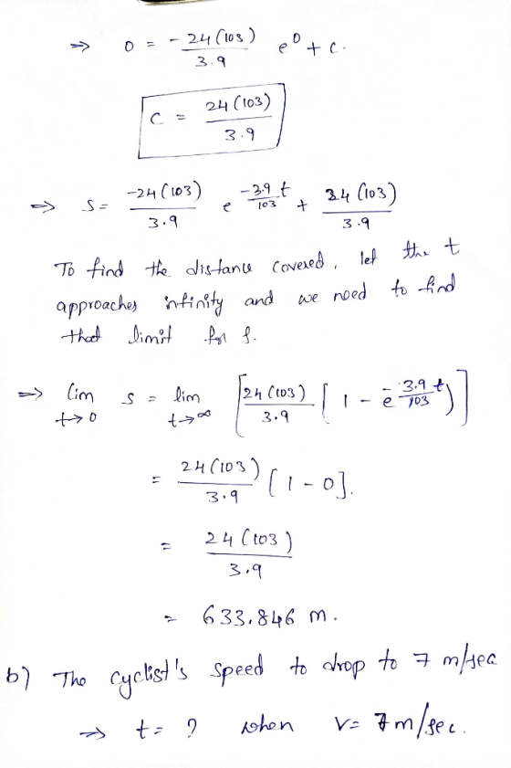 24 (103 D+ c 3.9 24 (t03) 3.9 -24 03) S = -29 t l03 34 (io3) 3.9 3.9 To find te distanu Covered , lef approache ntinty and th