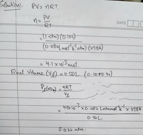 Solution! PV2 NR. Na Pv DATE atlatm) (0-100) (0.084 mot klatm) (298k) 24.1 x 103 mol. Final Volume (Vf = 0.50L (0.10 +0.40).