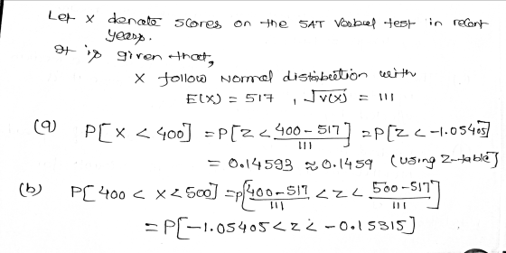 on the SAT Verbal test in recent Let x denate scores yeasy. given that, It ipo X follow normal distöbeétion ceith Elxy = 517