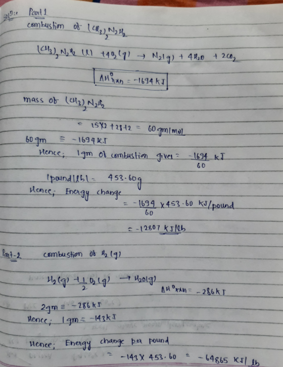 solni Parth combustion of 113) Nath (3) N₂4 lll +49(9) Nalg) + 4H20 + 2002 1694 kJ mass of (013) N24h 15X2 +28+2 = 60 gmimal
