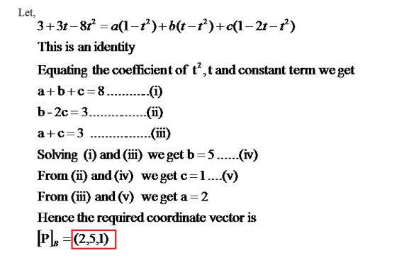 Let, 3+37-81= a(1-1)+b(t-1)+c(1–21-1) This is an identity Equating the coefficient of tạt and constant term we get a+b+c=8 b-