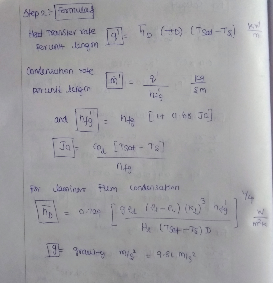 Step 2: Formulas To (TTD) (TSat-Ts) q Heat Transfer rale perunit length m Condensahon rate q kg sm percenit lengen htg 1 and