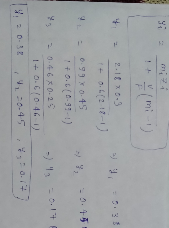 31 mizi N it ¥ (mi mi-l) y, 2.18 8 0.3 =) Y = 0.38 1+ 0.6(2-18-1) Ч, ( =) Y = 0.45 0.99 x 0.45 1 +0.6 (0.99-1) = 0.46 X 0.25