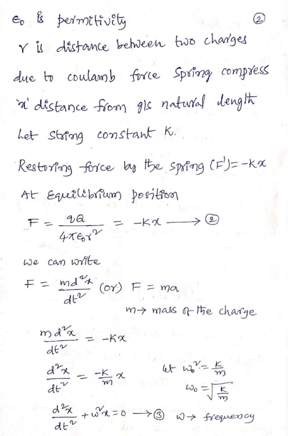 2 Y i distante behdeen bwo changes ance Hom n Let Sttong constant K. се hoe cam write dt2 mm mass e chasge dE1 dt rク