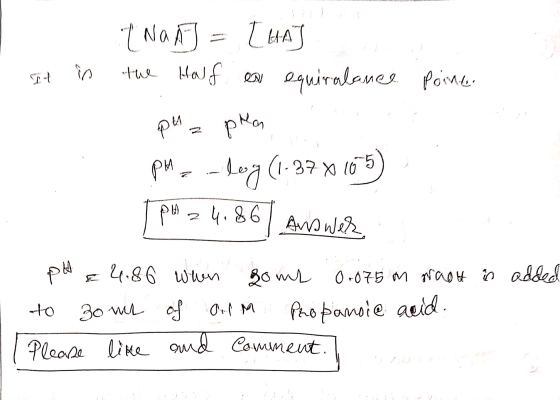 It in Pointer t Na A = [HAT the Half en equiralance pu z pra PM-log (1.87X105) I Pa 24.86 answer added pH & 21.86 when goml 0