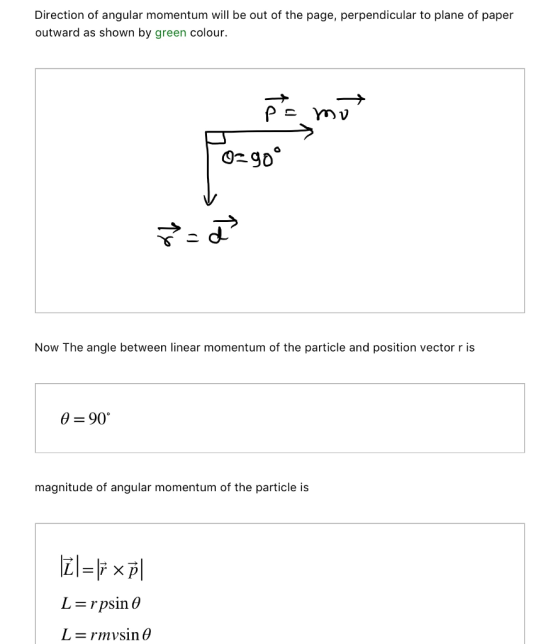 Direction of angular momentum will be out of the page, perpendicular to plane of paper outward as shown by green colour. Ozgo