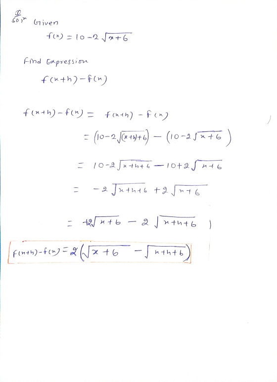 soin Given fn)-10-275+6 Find Expression f(x+h)-f(n) fouth)-f(n) = f(a+h)-f(n) = (10-2)(x+1)+6 (10-254+6 10-2 Juthto -10+2sa n