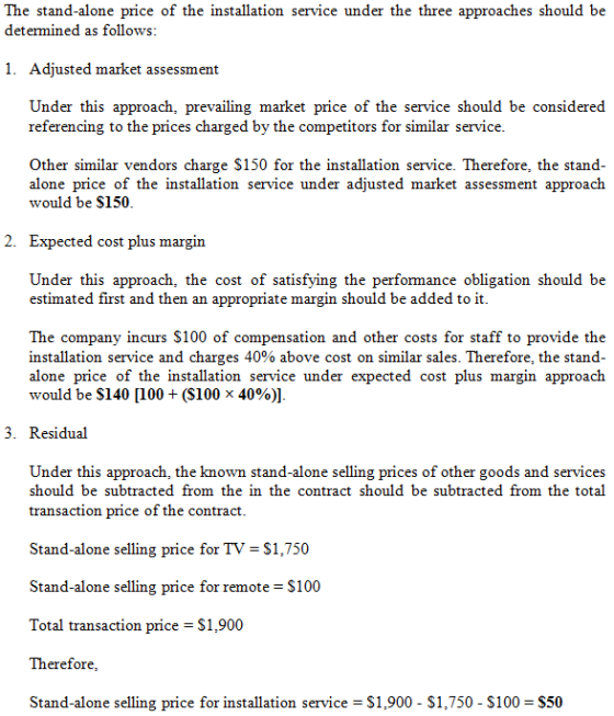The stand-alone price of the installation service under the three approaches should be determined as follows: 1. Adjusted mar