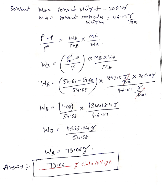 Solvent Was Ma= solvent Weight = 206ing sovent molecules = 46.079 พาช ๒) MB WA : MB.X WA WB 110i WB = (54.68-53.60 x 89315 7