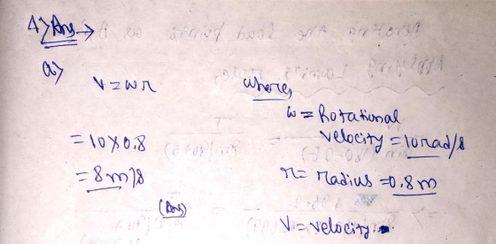 AYAny-> wherre, w=Rotational velocity <lunad/s =1oX0.8 nE Madius 0,8m (Bo) Nia velociny