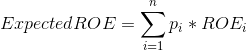 Expected ROE=Pi * ROE