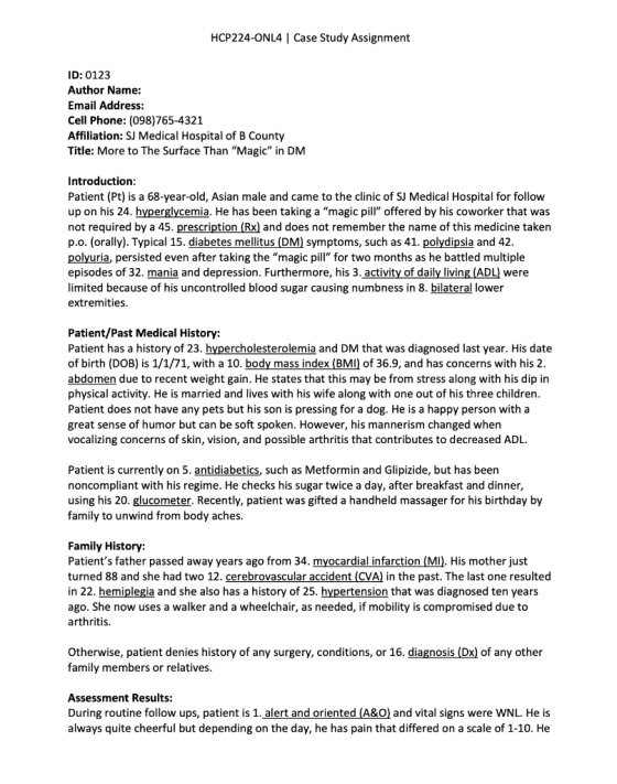 HCP224-ONL4 Case Study Assignment ID: 0123 Author Name: Email Address: Cell Phone: (098)765-4321 Affiliation: SJ Medical Hosp