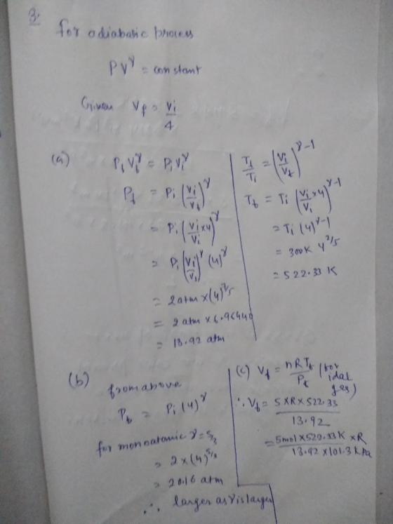 2 for odiabolic process Pry constant Given vpovi 4 181 2Ti (471 = 300k 4 ²/5 2522.3K - 2am x(uits I atm x 6.9644d - 18.92 atm
