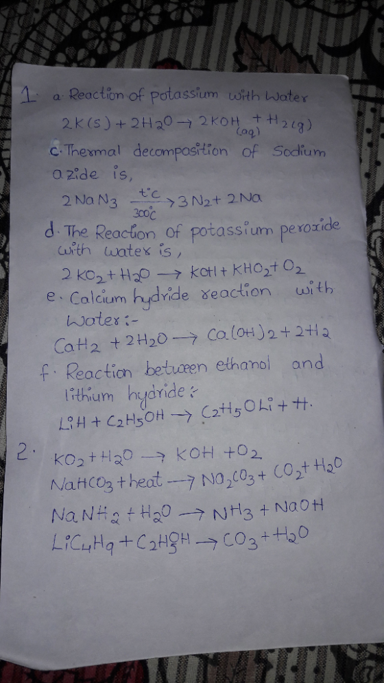 A1 (0 ) a Reaction of potassium with Water 2K(s) + 2H2O → 2KOH + H2lg) C. Thermal decomposition of Sodium azide is, 2 NaN3 tc