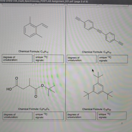 FA19 CHEM25. EX: Spectroscopy.POSTLAB Assignment_001.pdf (page 3 of 9) Chemical Formula: Ciao degrees of unsaturation: Chemic