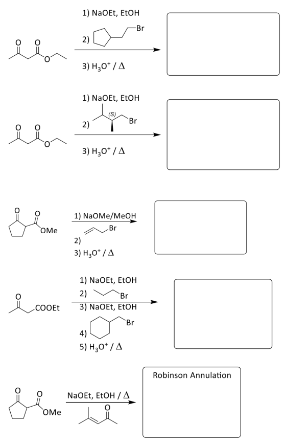 1) NaoEt, EtOH Br 2) O 3) H30+ / A. 1) NaoEt, EtOH (s) ar 2) Y Br 3) Hz0+ / A 1) NaOme/MeOH ~ Br OMe 3) Hz0+/A. 1) NaOEt, EtO