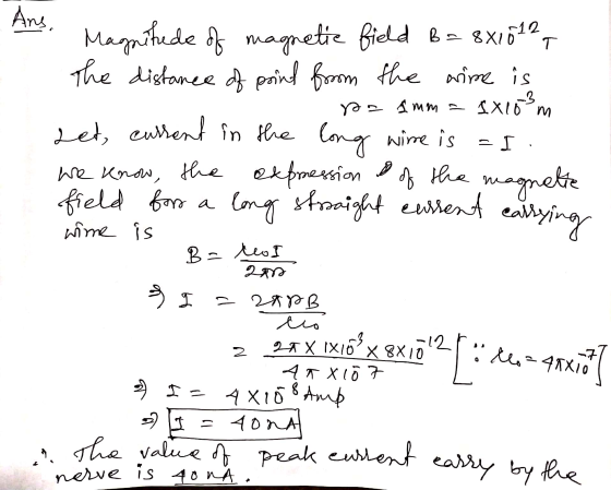 T roa Amma of the magnette wime i Ans. Magnitude of magnetic field B = 881012 the distance of point from the wine is IX103, s