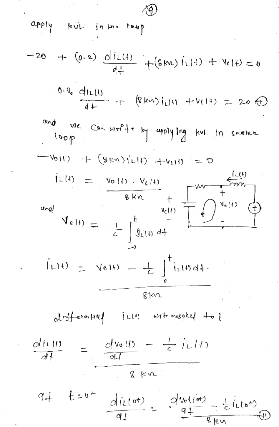 apply kut in the roop - 20 + (0.2) dilles +(3 km) 1414) + Velt) = 0 dot gia dilim + fakub i 2199 + V114) = 20$ dt we and lopp