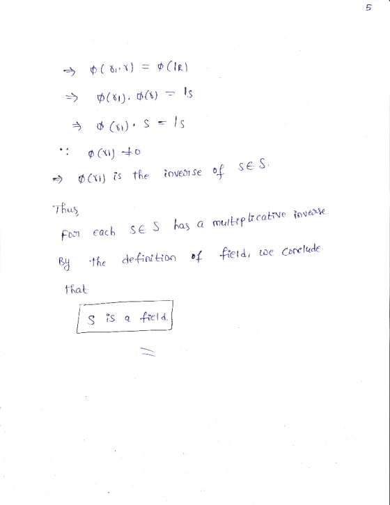 (8N) = (IR) → ☆ .. (81). 008) = 15 ☆ Cous=1s («) +0. SES. → Ø CVI) is the inverse Of Thus, se S has a multiplicative inverse