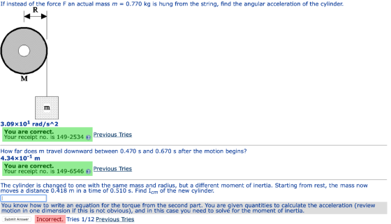 If instead of the force F an actual mass m = 0.770 kg is hung from the string, find the angular acceleration of the cylinder.
