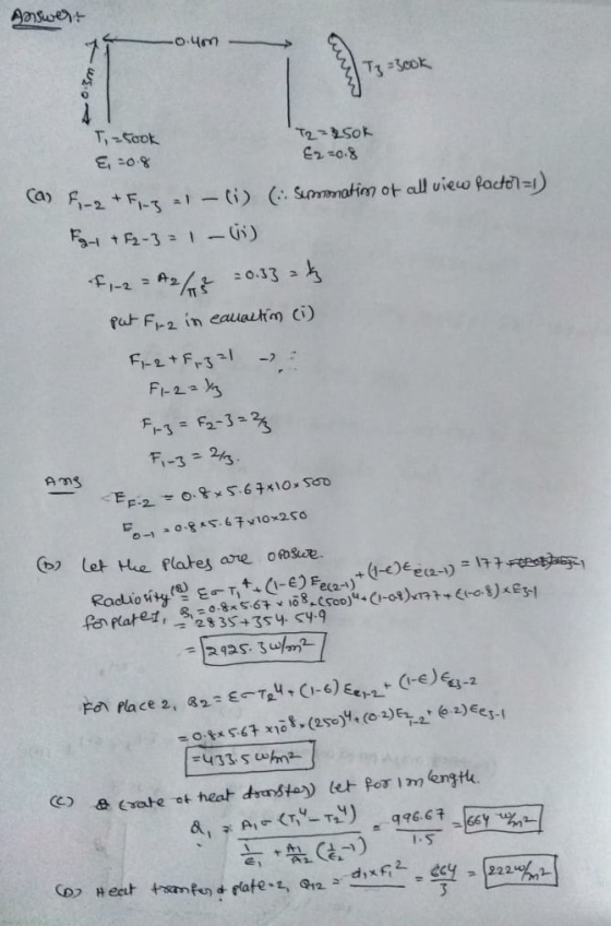 Answert 0.4m T3=300k T, 50ok T23250K =০.৪ Ca) F-2 + F-3 a-) ( Sumnatim ot all view factol=1) +2-3= 1-Gi) f-2 = A2/ :0.33 = fu
