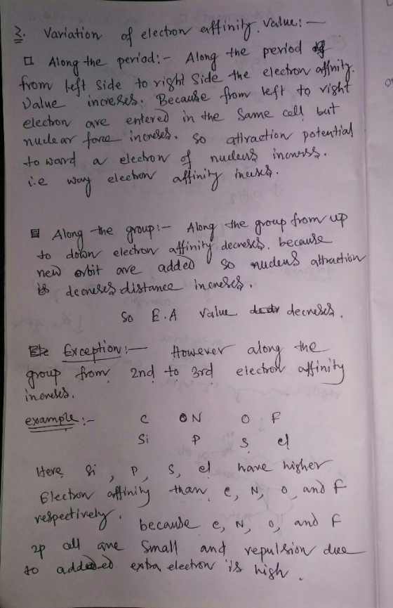 on 3 Variation of electron affinity value - Along the period: - Along the period do from left side to right side the election