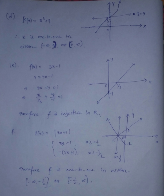 *9=9 (d) kla) = x 49 ik is one-to-one in eitter (-,). .). le). f(x) = 3x-1 y = 32-) 3x ny s) Profore fis injective in R. f 1/
