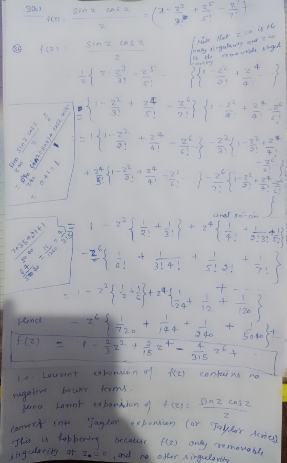 363) Sinz cosa 23 + 25 - f(2)= D f(2= oo Sinz Cose B Höde that z o is the lonly fingularity and 220 is the removable singel N