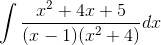\int \frac{x^{2}+4x+5}{(x-1)(x^{2}+4)}dx