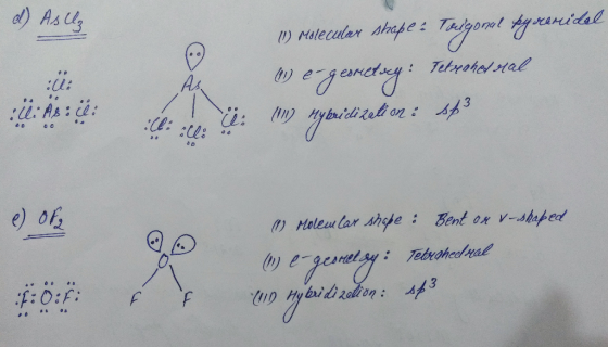 d) Asllz :Ü: 1) Molecular shape: Toreigonal pyramidal w ergesretsey: Tetronethel : 0 hybudiketi on : s83 E: AS: de: : : e) O