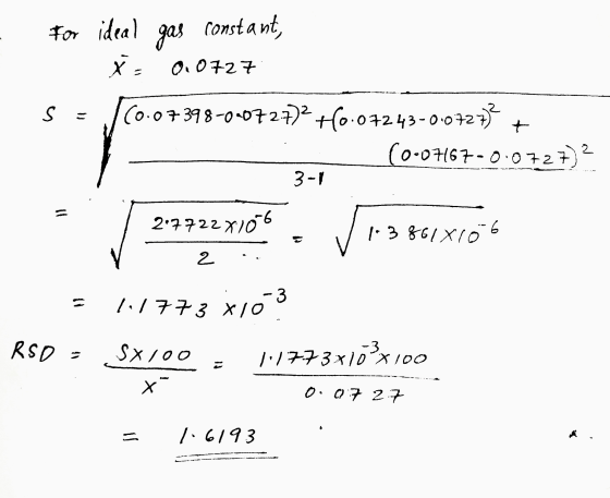 - 1 For ideal gas constant, x = 0.0727 s= 560.07398-090727)² +0.072 43-0:0727² + - (0.07167 -0.0727) 3-1 2.7722x106 • ✓ 1 386