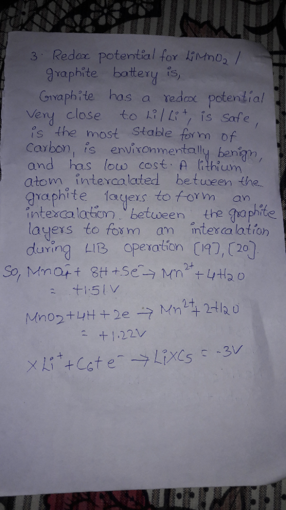 CA 3. Redox potential for Lilno, / Graphite battery is, Graphite has a redox potential Very close to Lillit is safe, is the m