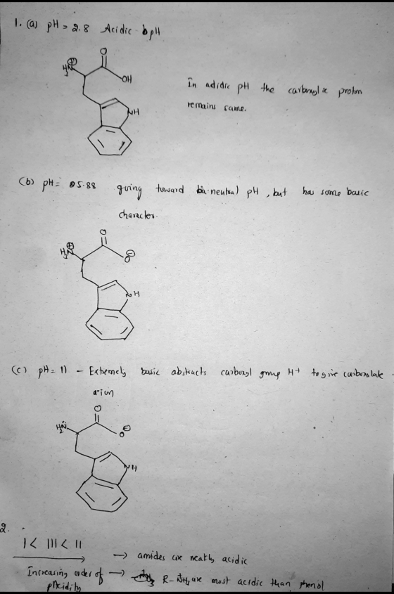 1. (a) pH = 2.8 Acidic bph OH In adidre pH the carburaylic prohn remains same. NH (6) PH - PS-88 has some basic going toward