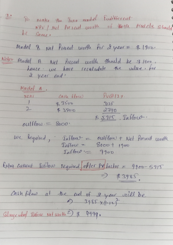 10 make the Tute model NPV / Net Present worth rudifferent of both Modele should be Same Model B Net Present worth for a year