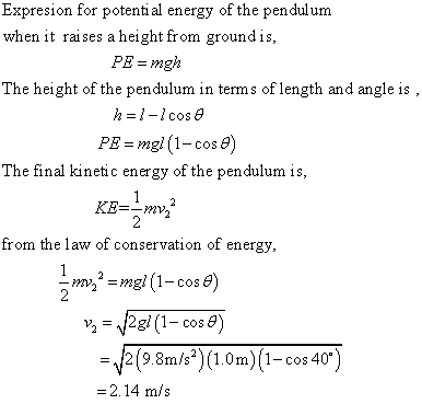 Expresion for potenti al energy of the pendulum when it raises a height from groundis PE = mgh The height of the pendulum in