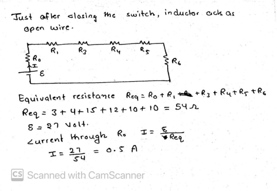 Just after closing the switch, inductor acts as Open wire. RI R3 Ry RS Ro R6 E Equivalent resistance Req = Rotr, the + R3 + R