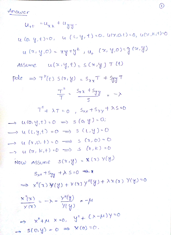 Answer U = Uxx + Ugy. u coy, t)=0, U14,4, t) =0., 4601,0,1)=0, ube,8,4)0 u (x, y,0)= xy + y² , ut (x, y,00=9(x,y) Assume u(3,