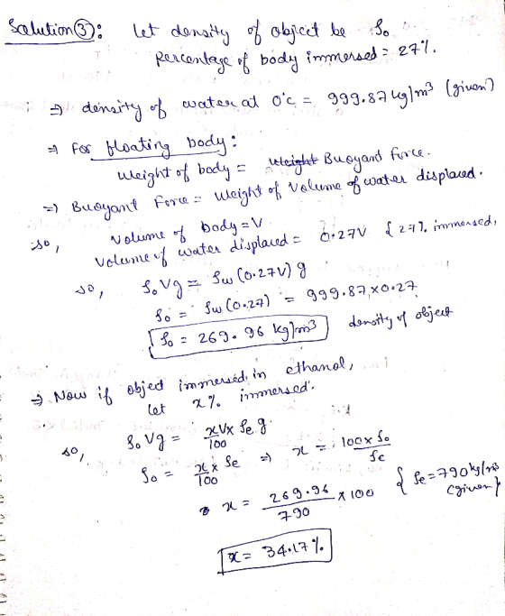 solution : let density of object be so a Rercentage of body immersed .? ge of body immersed 27%. Ho density of water at Oc =