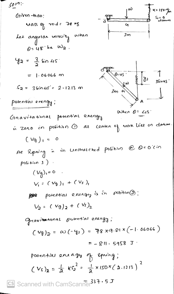 soin I x= 150m Given that Si: 0 datum Mass rod: 78 kg 5 of het when 3m angulan verocity 0-45.be Wa. ya 3 2 sin 45 1.06066 m O