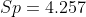Sp = 4.257