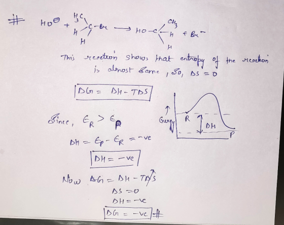 # Hoo + C-be Hocht. Ben H H the reaction - - This reaction shows that entropy of is almost game,so, as=0 (DG = BH-TAS Since,