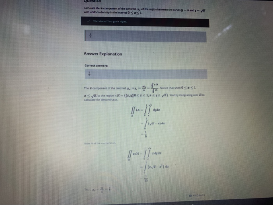 Question Calculate the component of the centroid with uniform density in the interOS of the region between the curvesy 1. and