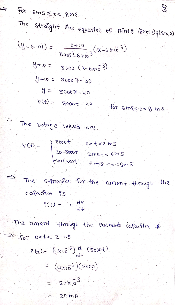 for oms&t<.8ms The Straight line equation of pornts (mylo)f(86,0) (y-(-(0)) = 0+10 (X=6*103) 1. 87536xio3 19+0 = 5ooo (x=6783